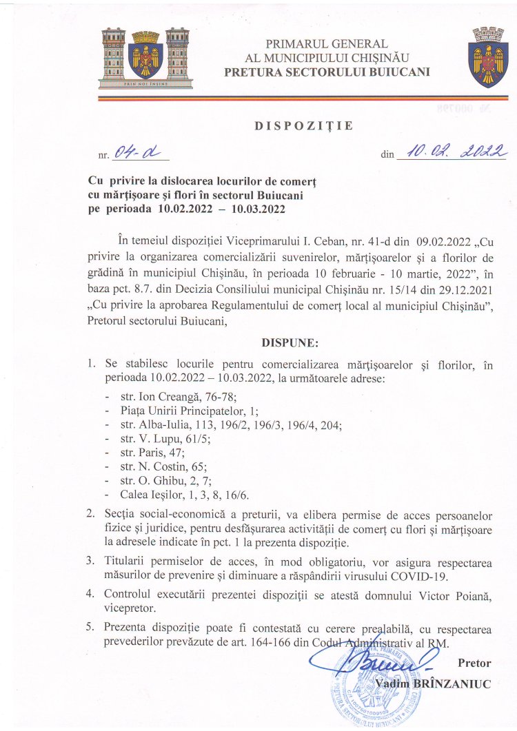 Dispoziția nr.04-d din 10.02.2022 cu privire la dislocarea locurilor de comerț cu mărțișoare și flori în sectorul Buiucani pe perioada  10.02.2022 - 10.03.2022.