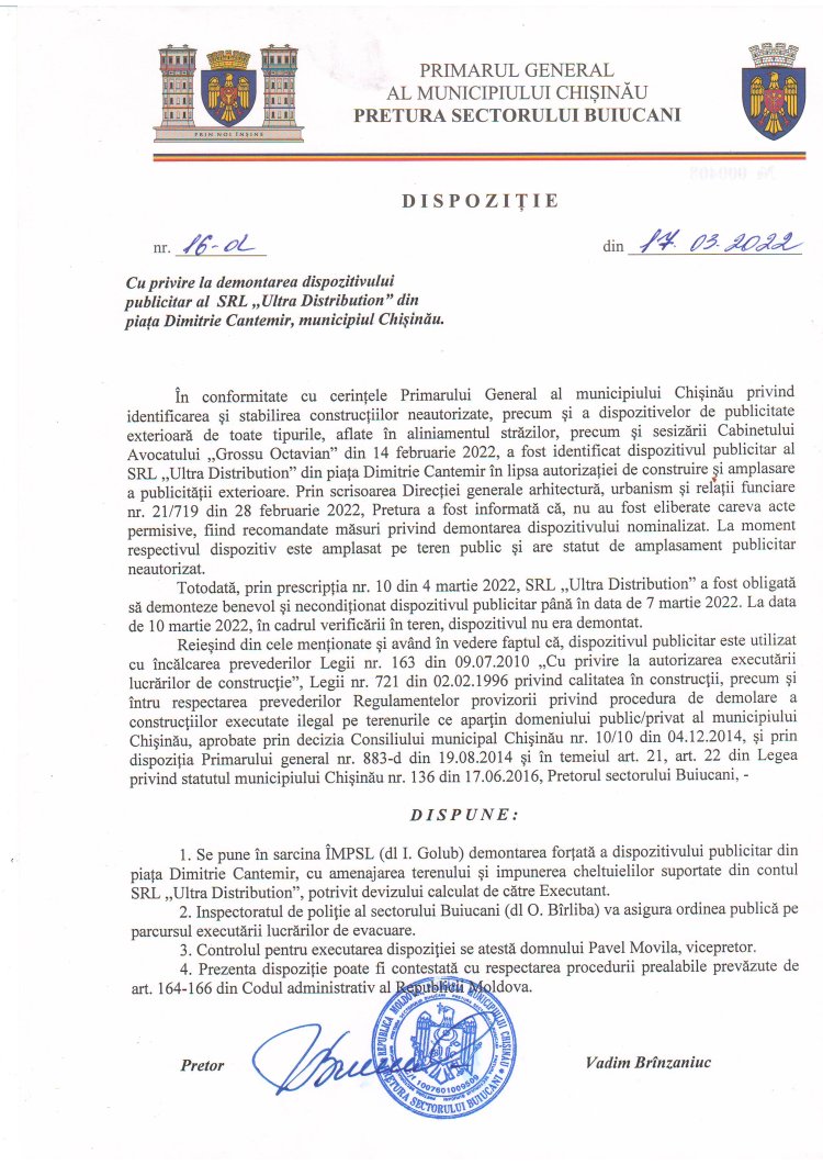 Dispoziția nr. 16 - d din 17.03.2022 Cu privire la demontarea dispozitivului publicitar al SRL  "Ultra Distribution" din piața Dimitrie Cantemir, municipiului Chișinău.