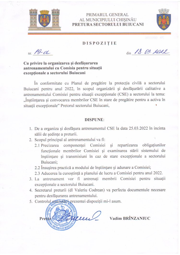 Dispoziția nr. 19 - d din nr. 18.03.2022 Cu privire  la organizarea și desfășurarea antrenamentului cu Comisia  pentru  situații excepționale a sectorului Buiucani.
