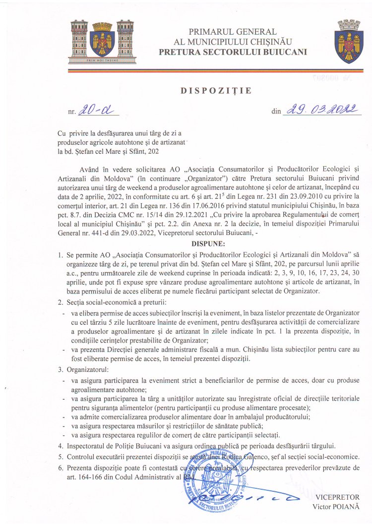 Dispoziția nr. 20 - d din 29.03.2022 Cuprivire la desfășurarea unui tîrg de zi a produselor agricole autohtone și de artizanat la bd. Ștefan cel Mare, 202.