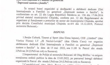Dispoziția nr. 32-d din 11.05.2022 Cu privire la organizarea și desfășurarea manifestării cultural-artistice dedicate Zilei Internaționale a Familiei cu genericul "Împreună suntem o familie".