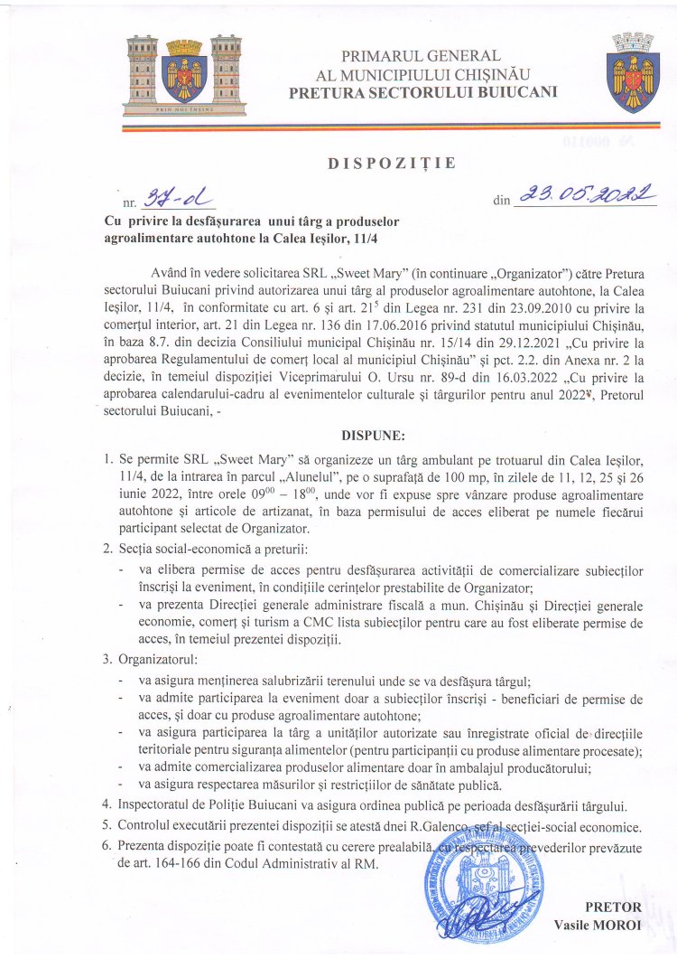 Dispoziția nr. 37 - d din 23.05.2022 Cu privire la  desfășurarea unui tîrg a produselor agroalimentare autohtone la Calea Ieșilor, 11/4.