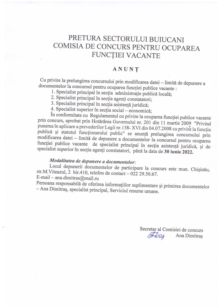 ANUNȚ!!!!! PRETURA SECTORULUI BUIUCANI COMISIA DE CONCURS ANUNȚĂ PRELUNGIREA CONCURSULUI PRIN MODIFICAREA DATEI LIMITĂ DE DEPUNERE A DOCUMENTELOR.
