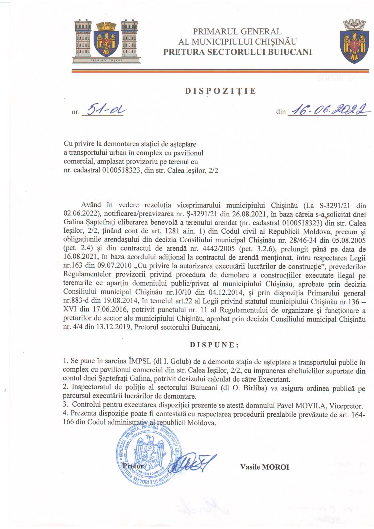 Dispoziția nr. 51 - d din 16.06.2022 Cu privire la demontarea stației de  așteptare a transportului urban în complex cu pavilionul comercial, amplasat provizoriu pe terenul cu nr. 0100518323, din str. Calea Ieșilor, 2/2.