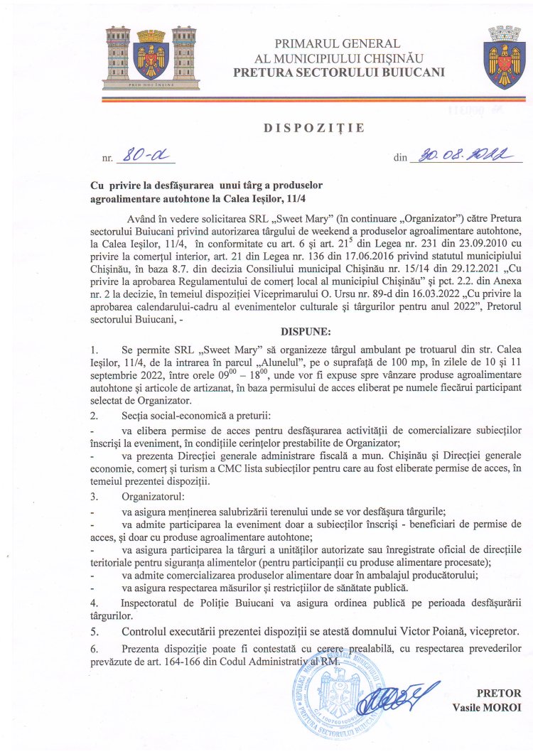 Dispoziția nr. 80 - d din 30.08.2022 Cu privire la desfășurarea  unui tîrg a produselor agroalimentare autohtone la Calea Ieșilor, 11/4.