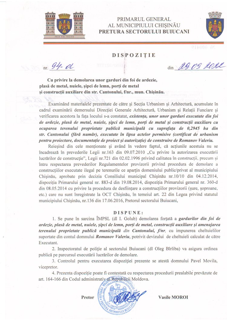 Dispoziția nr. 94-d din 29.09.2022 Cu privire la demolarea unor garduri din foi de ardezie, plasă de metal, nuiele, șipci de lemn, porți de metal și construcții auxiliare din str. Cantonului, f/nr, mun. Chișinău.