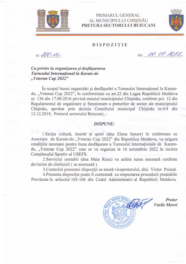 Dispoziția nr. 100 - d din 10.10.2022 Cu privire la organizarea și desfășurarea Turneului Internațional la Karate-do "Veteran Cup 2022"