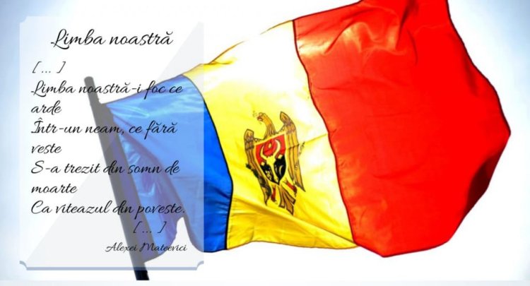 "Limba noastră-i o comoară. În adâncuri înfundată. Un șirag de piatra rară. Pe moșie revărsată."