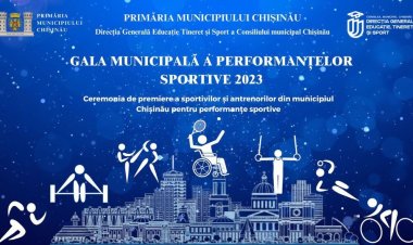 Primăria Municipiului Chișinău organizează cel mai grandios eveniment sportiv al anului - „Gala Municipală a Performanțe...